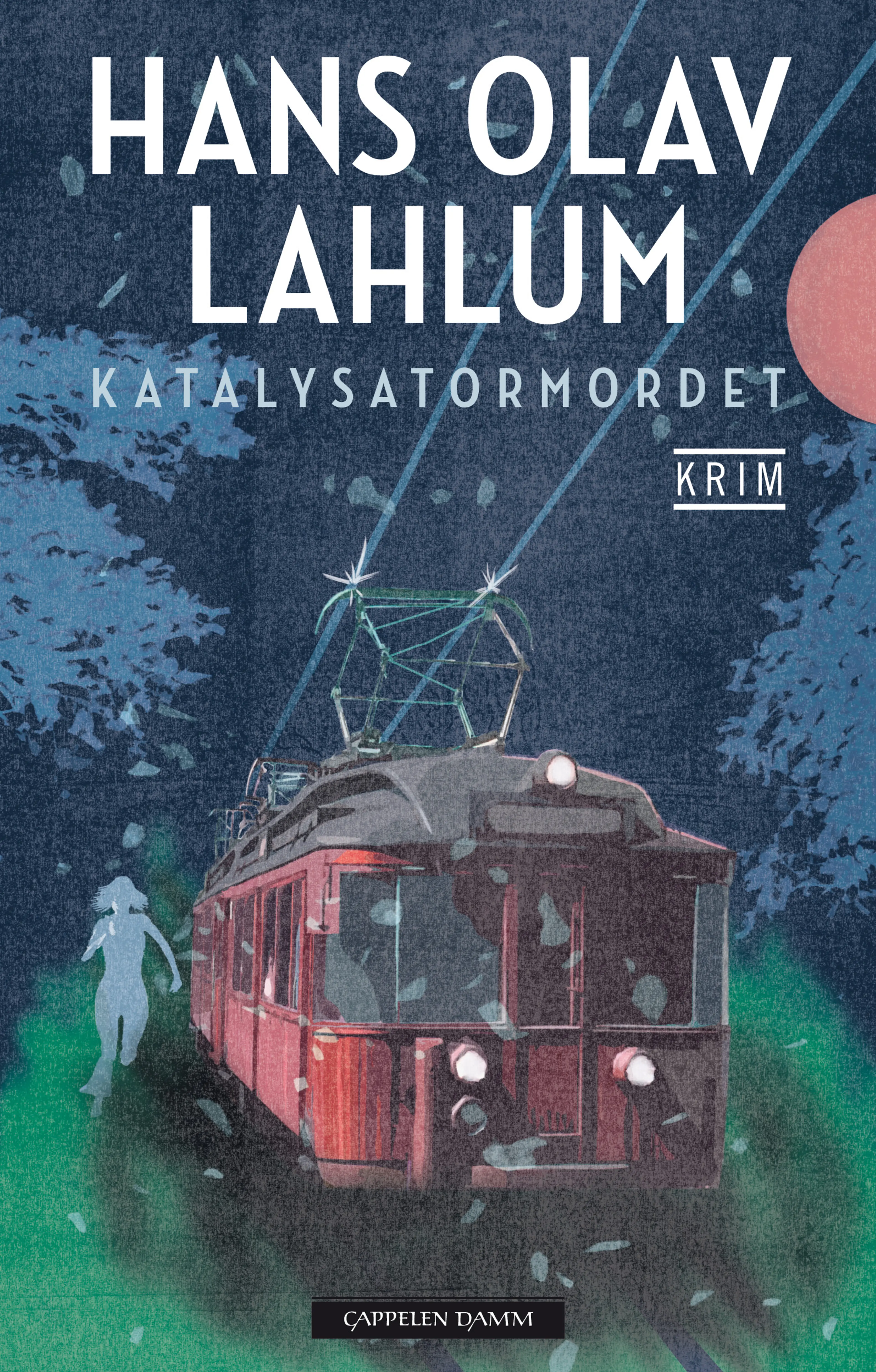 Omslag Katalysatormordet av Hans Olav Lahlum (Ebok)