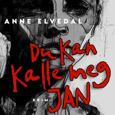 Omslag Du kan kalle meg Jan av Anne Elvedal (Lydbok)