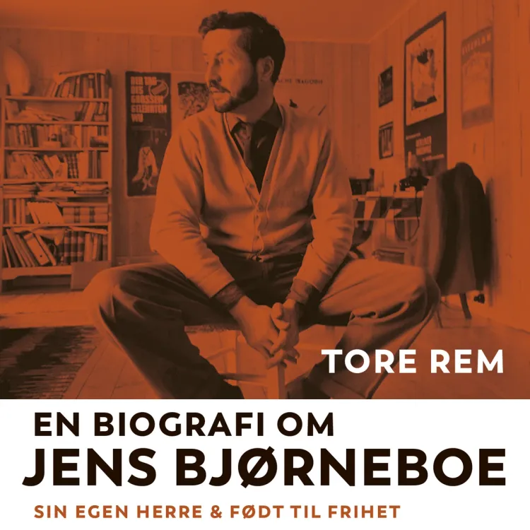 Omslag Jens Bjørneboe: En biografi av Tore Rem (Lydbok)