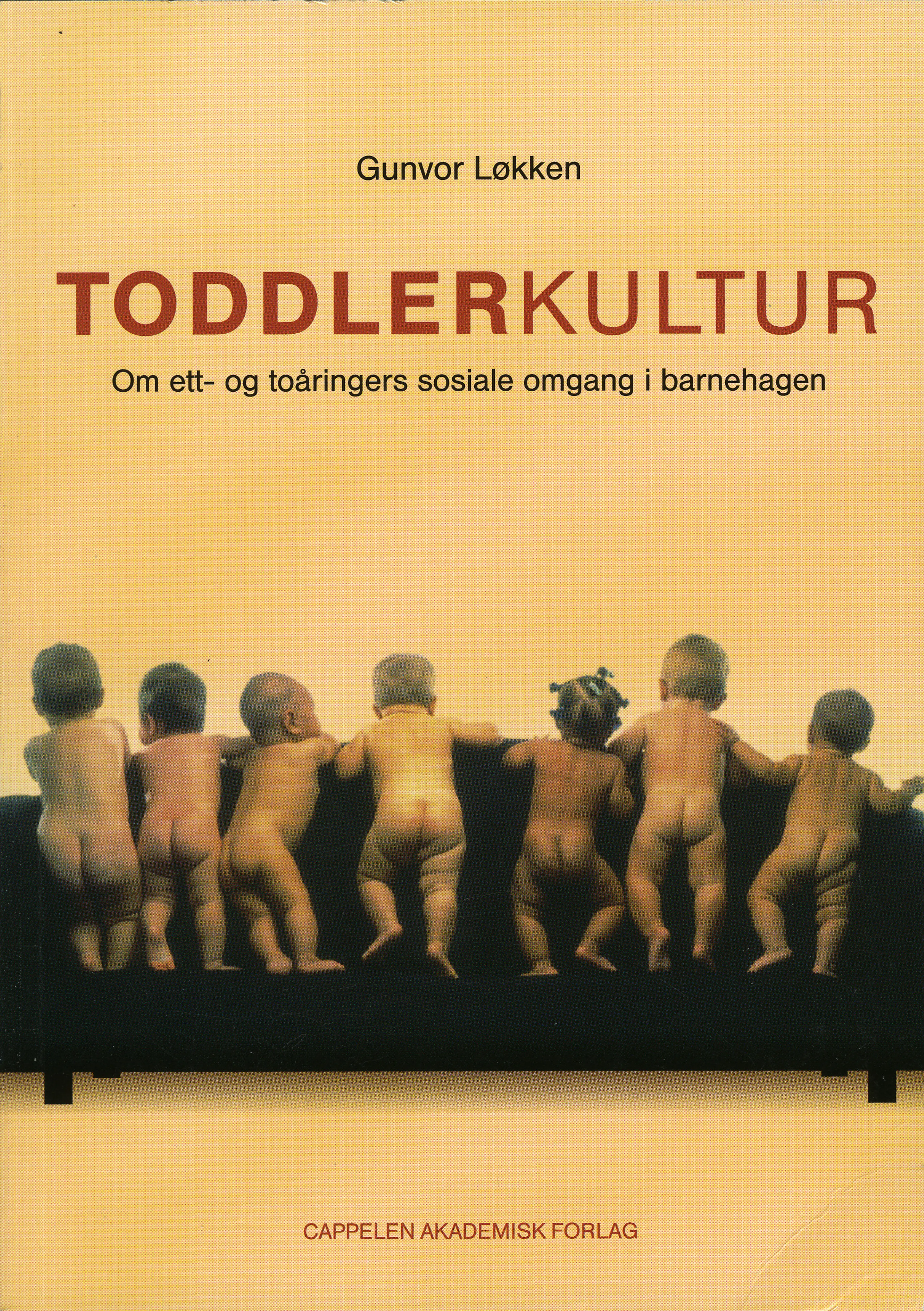 Omslag Toddlerkultur av Gunvor Løkken (Heftet)