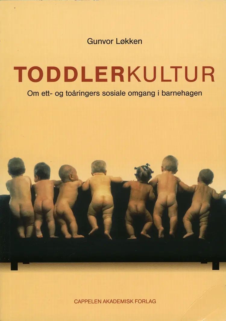 Omslag Toddlerkultur av Gunvor Løkken (Heftet)