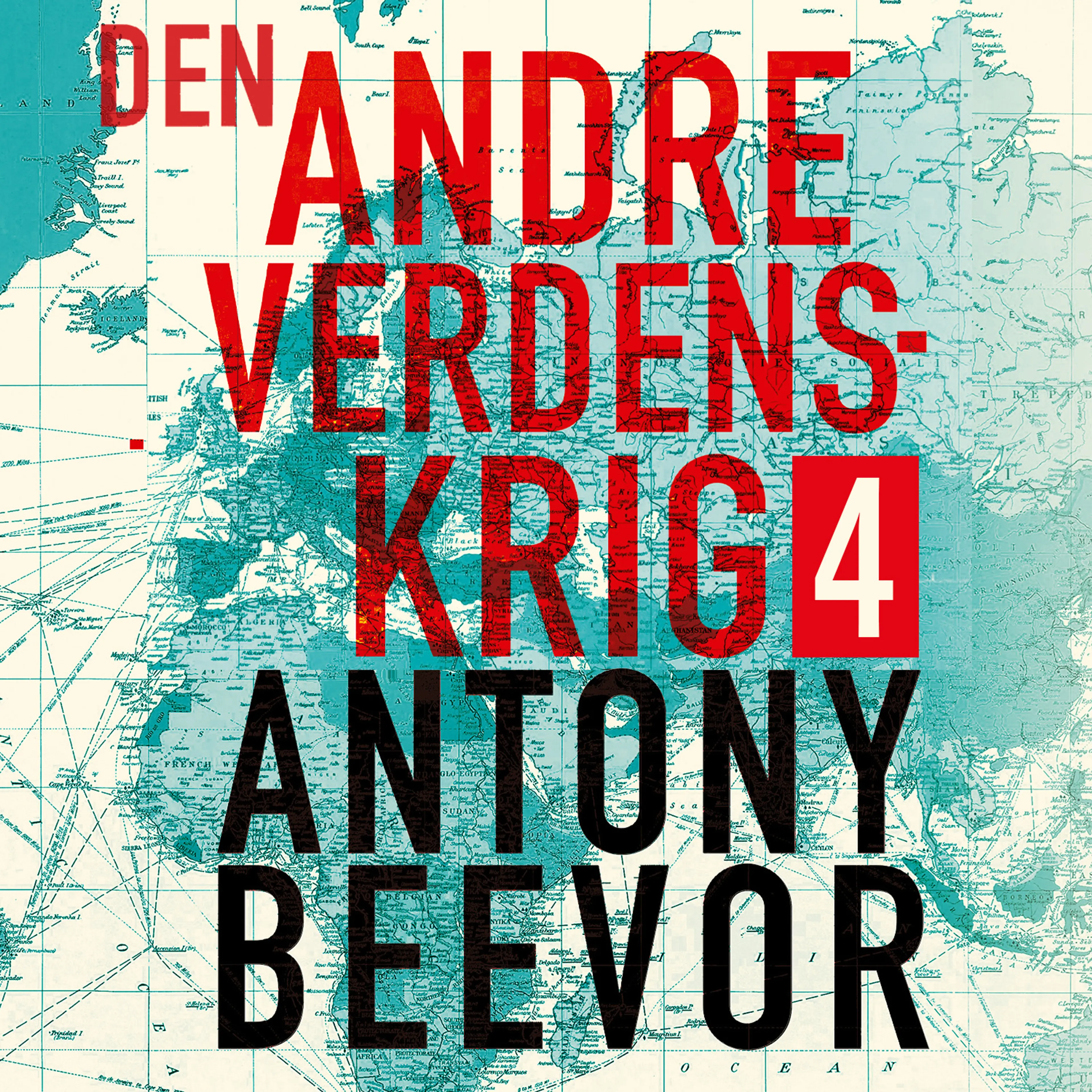 Omslag Den andre verdenskrig - del 4 av Antony Beevor (Lydbok)