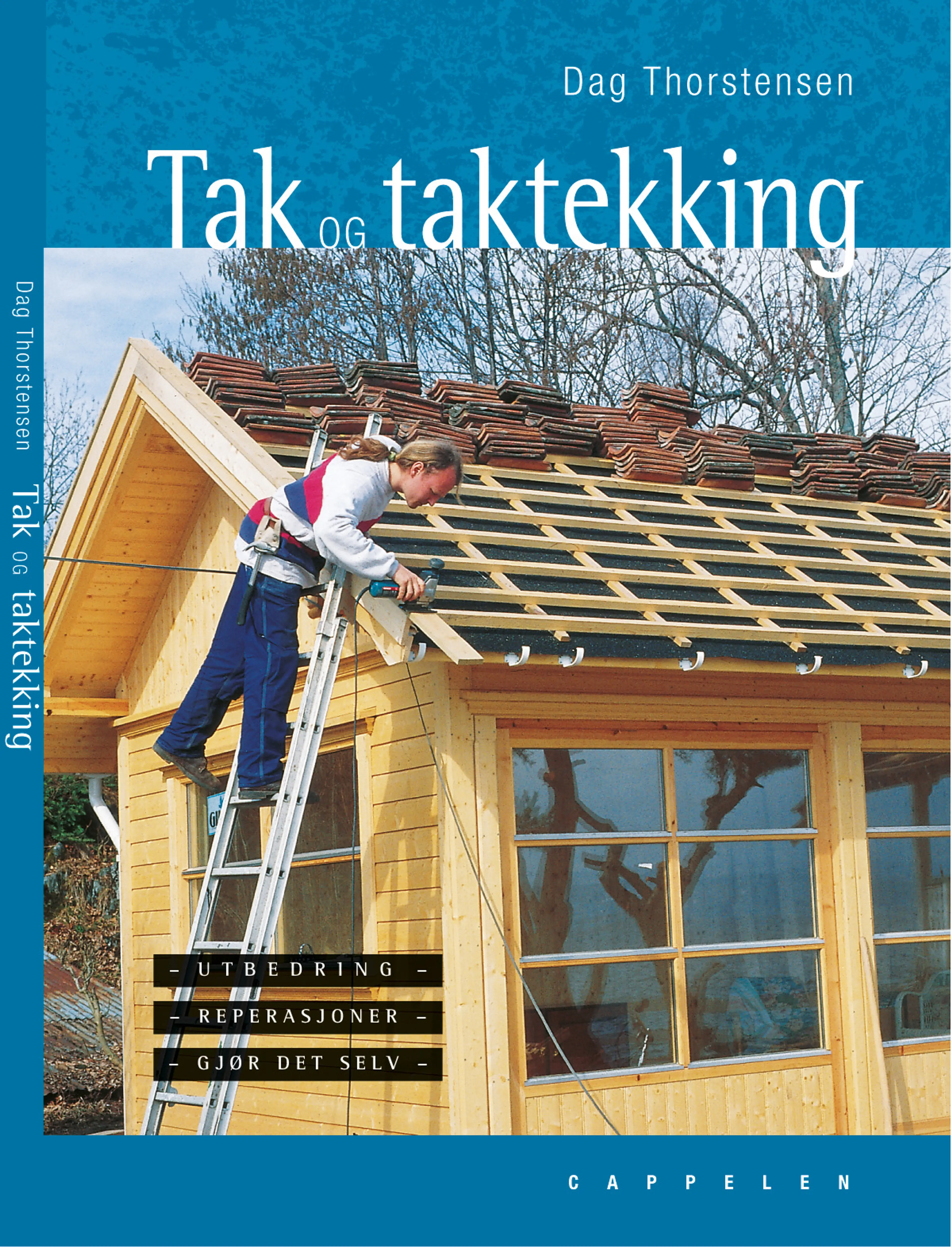 Omslag Tak og taktekking av Dag Thorstensen (Innbundet)