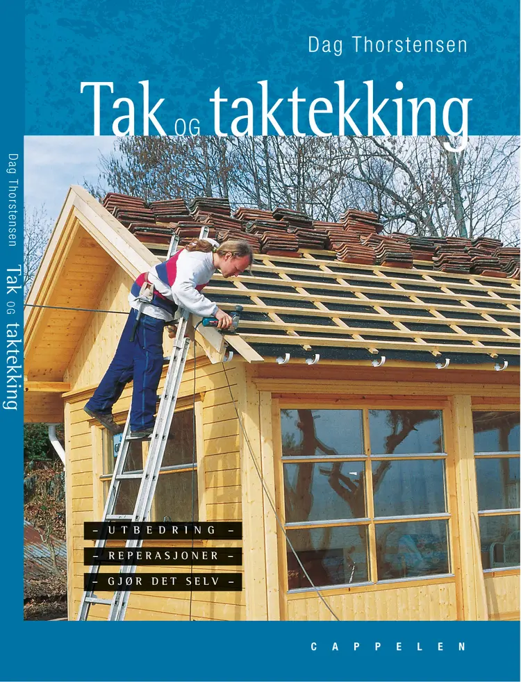 Omslag Tak og taktekking av Dag Thorstensen (Innbundet)