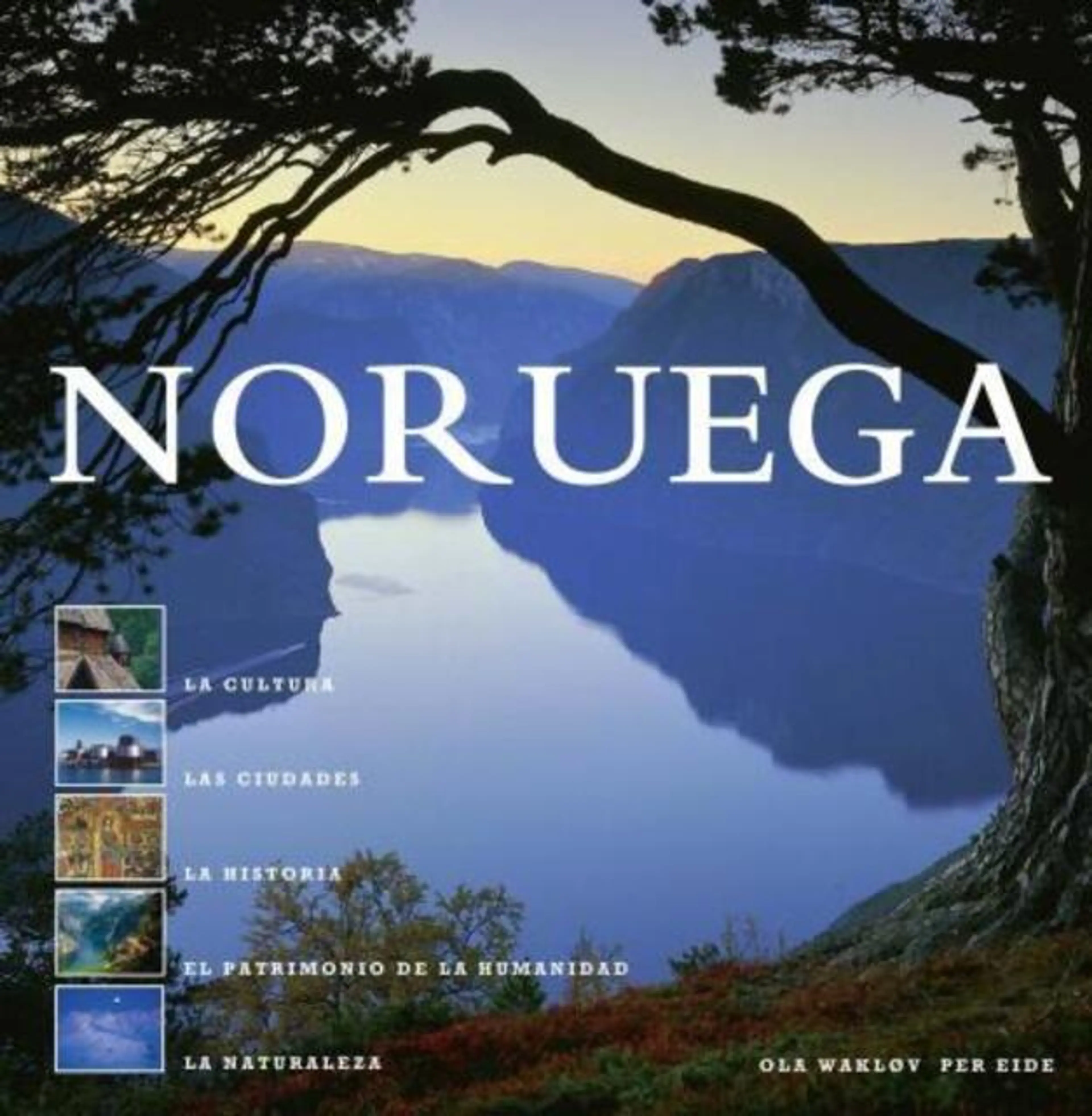 Omslag Noruega av Ola Wakløv og Per Eide (Innbundet)
