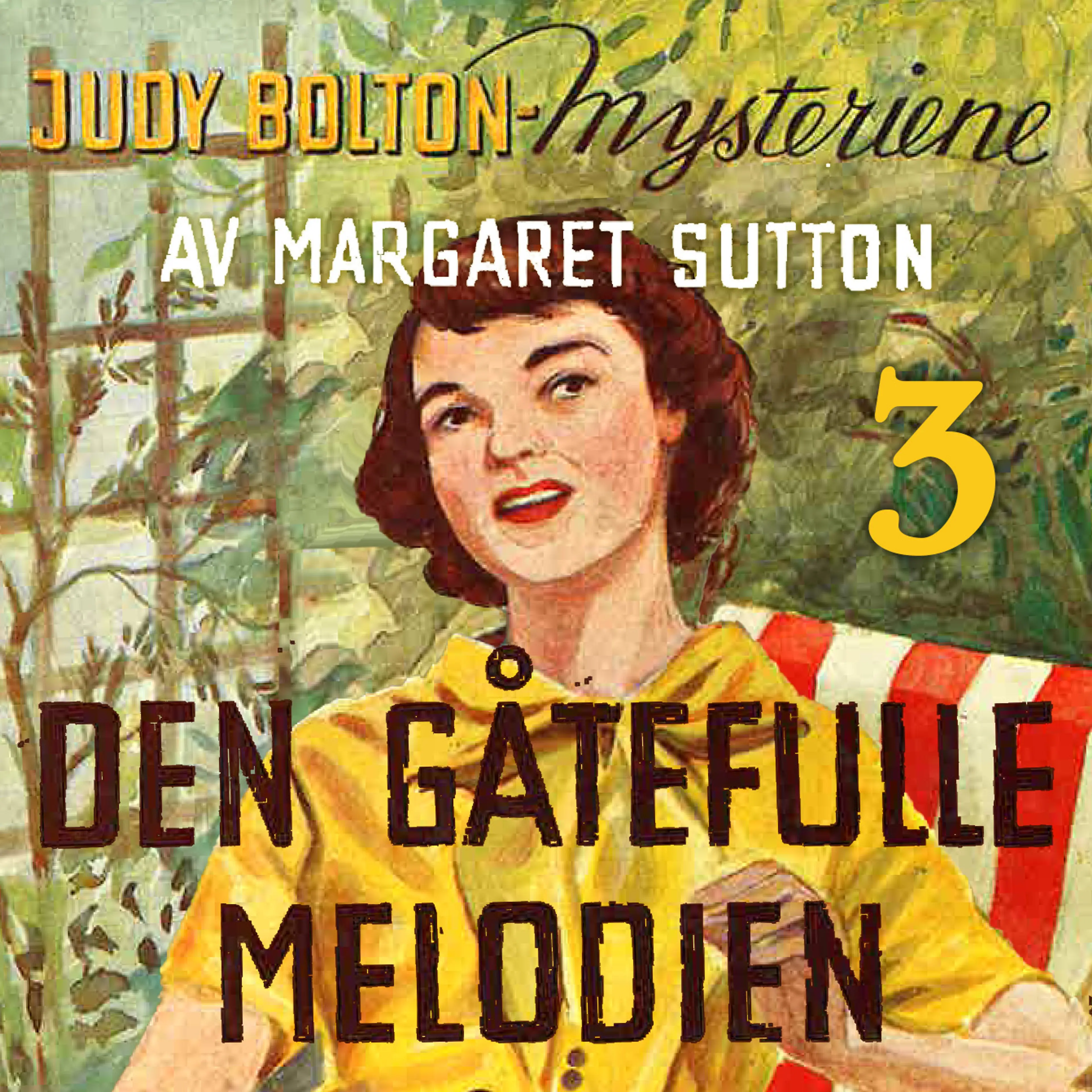 Omslag Den gåtefulle melodien av Margaret Sutton (Lydbok)