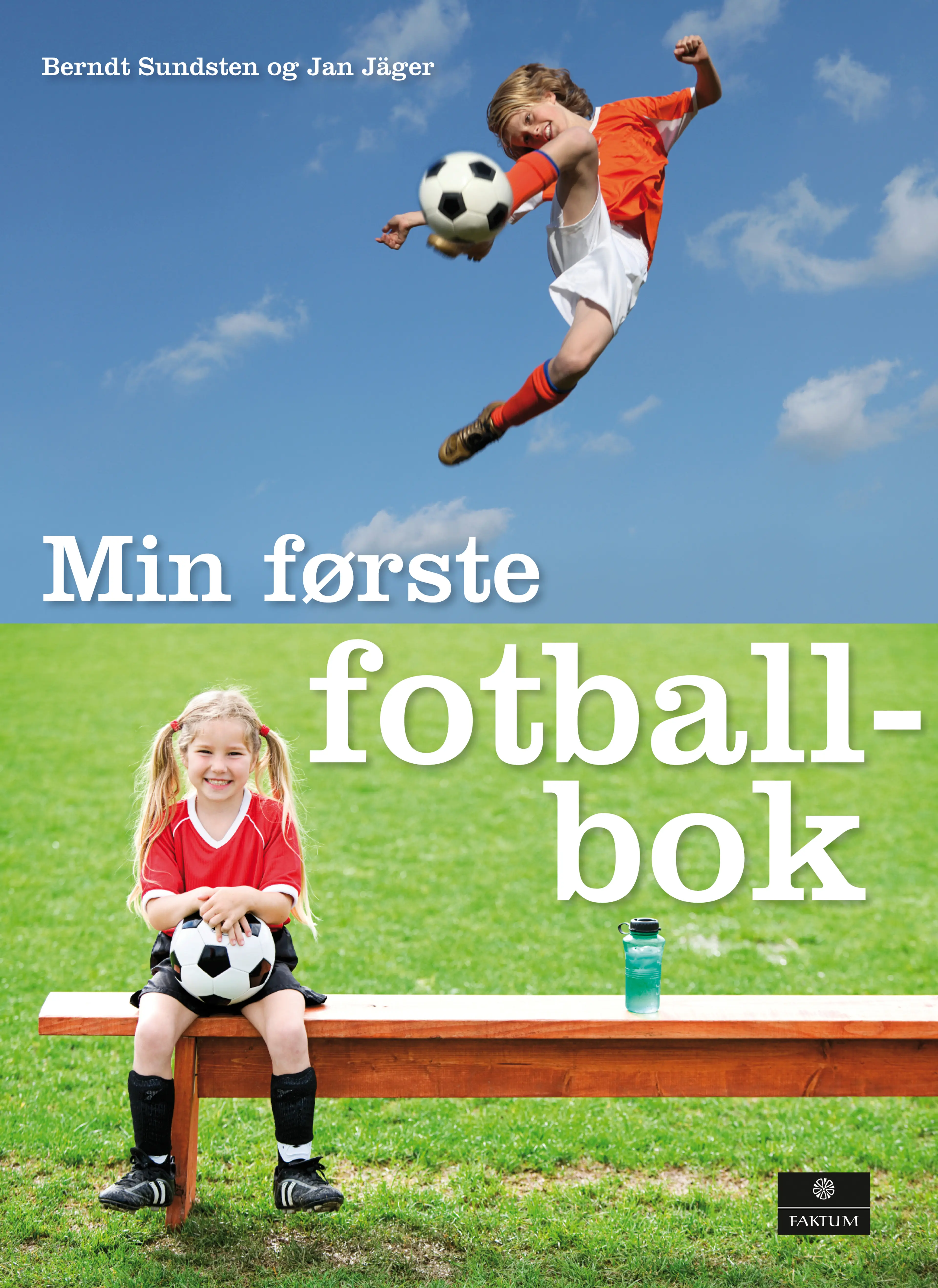 Omslag Min første fotballbok av Berndt Sundsten (Innbundet)