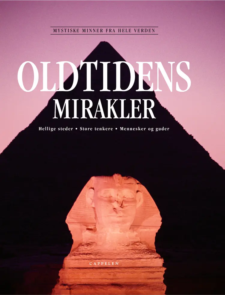 Omslag Oldtidens mirakler av Fiebag, Pieter / Holbe, Rainer / Gruber, Elmar (Innbundet)