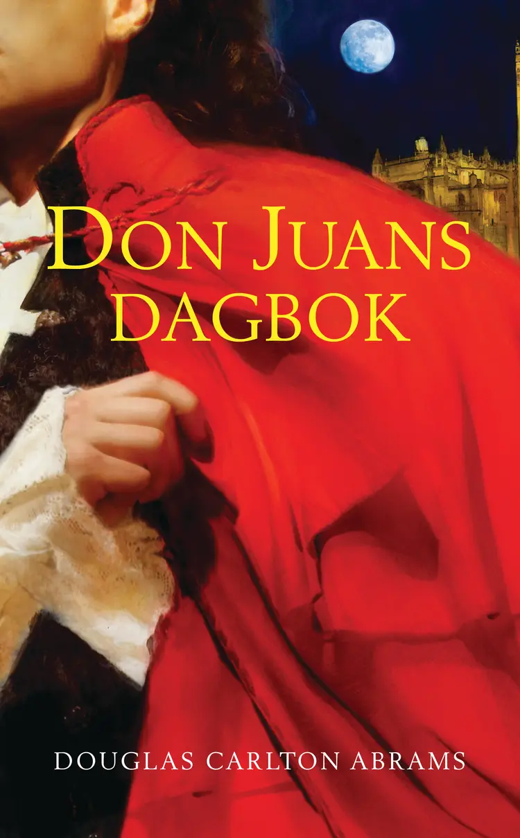 Omslag Don Juans dagbok av Douglas Carlton Abrams (Heftet)