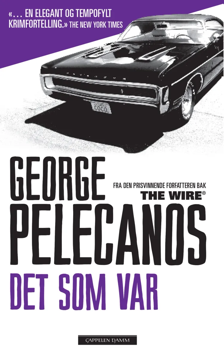 Omslag Det som var av George P. Pelecanos (Ebok)