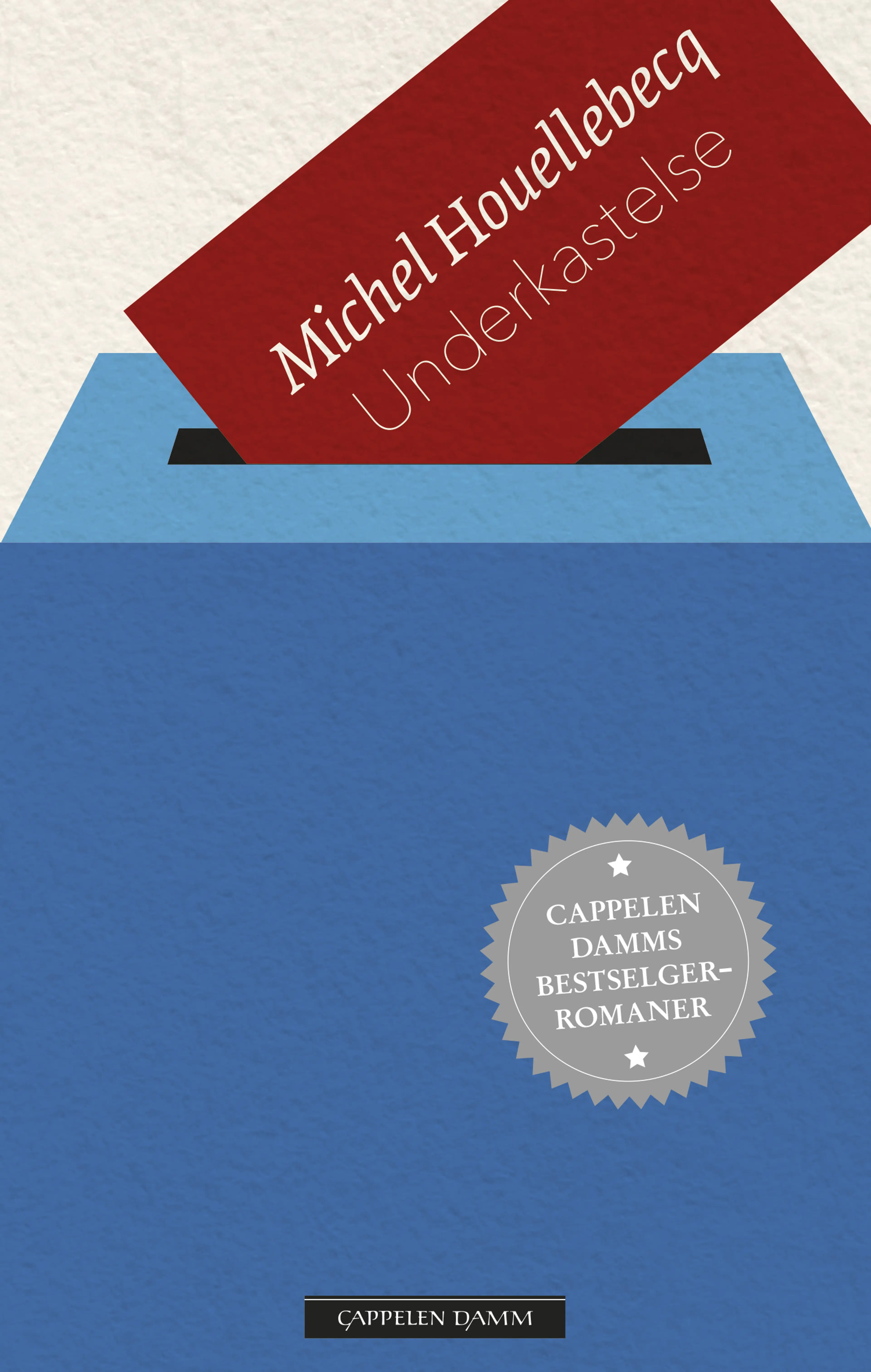 Omslag Underkastelse av Michel  Houellebecq (Heftet)