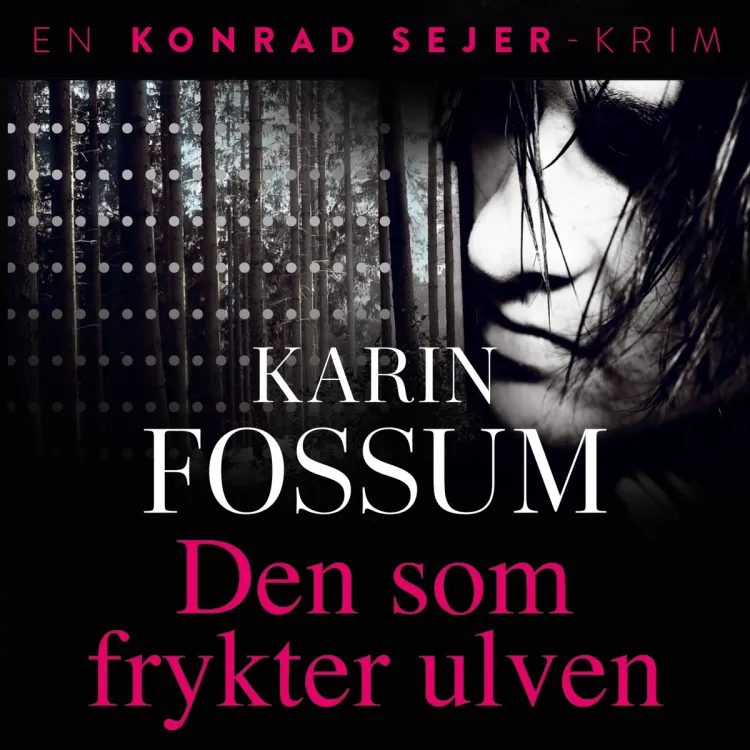 Omslag Den som frykter ulven av Karin Fossum (Lydbok)