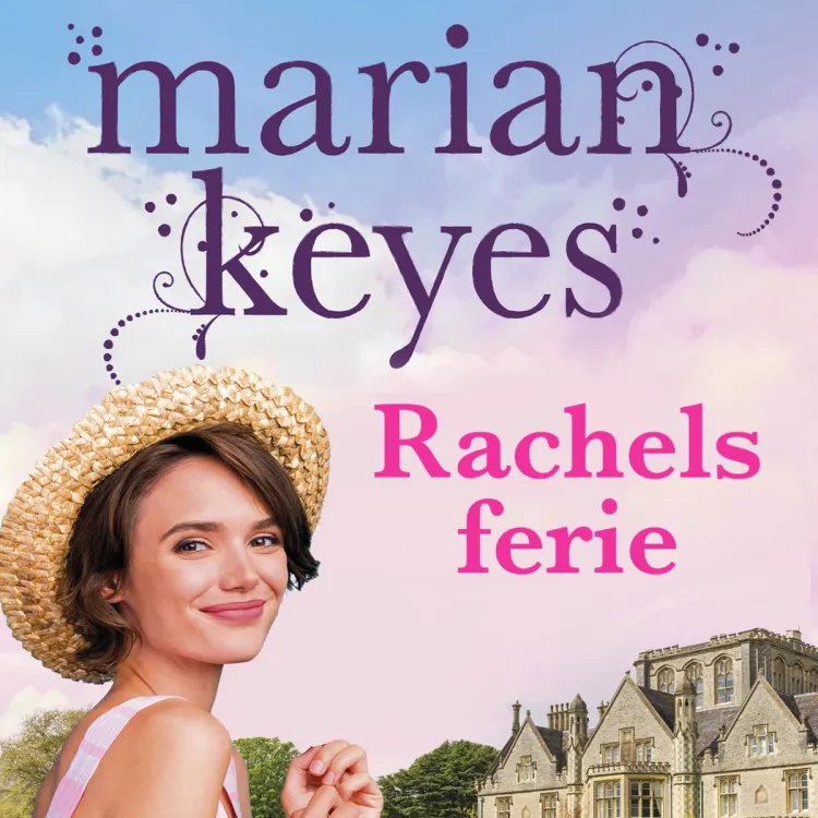 Omslag Rachels ferie av Marian Keyes (Lydbok)