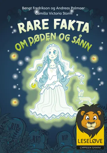 Omslag Leseløve - Rare fakta om døden og sånn av Bengt Fredrikson og Andreas Palmaer (Ebok)