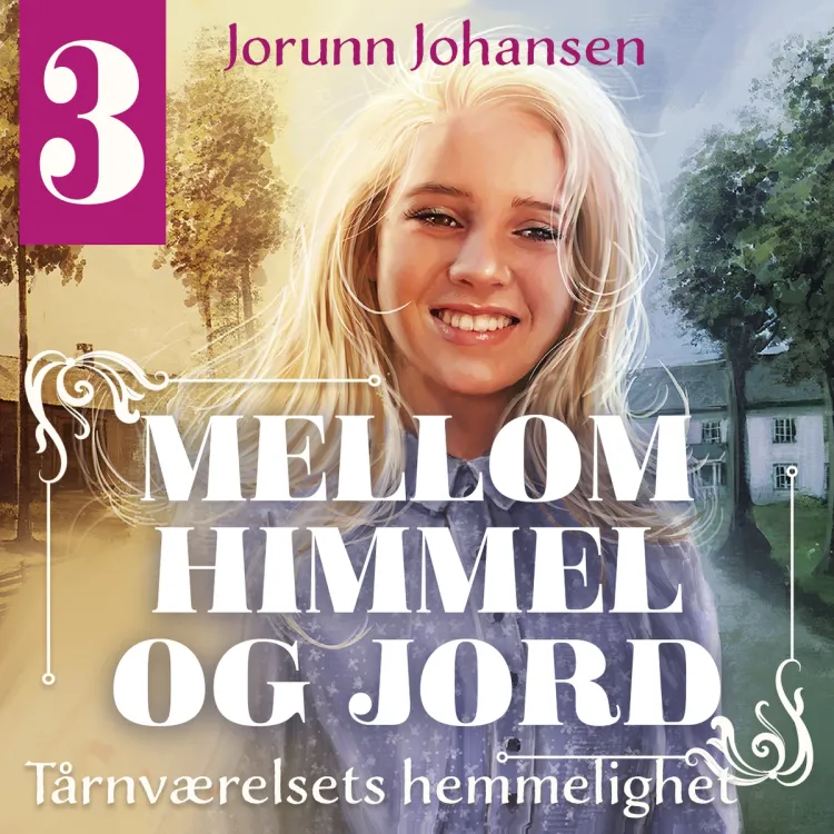 Omslag Tårnværelsets hemmelighet av Jorunn Johansen (Lydbok)