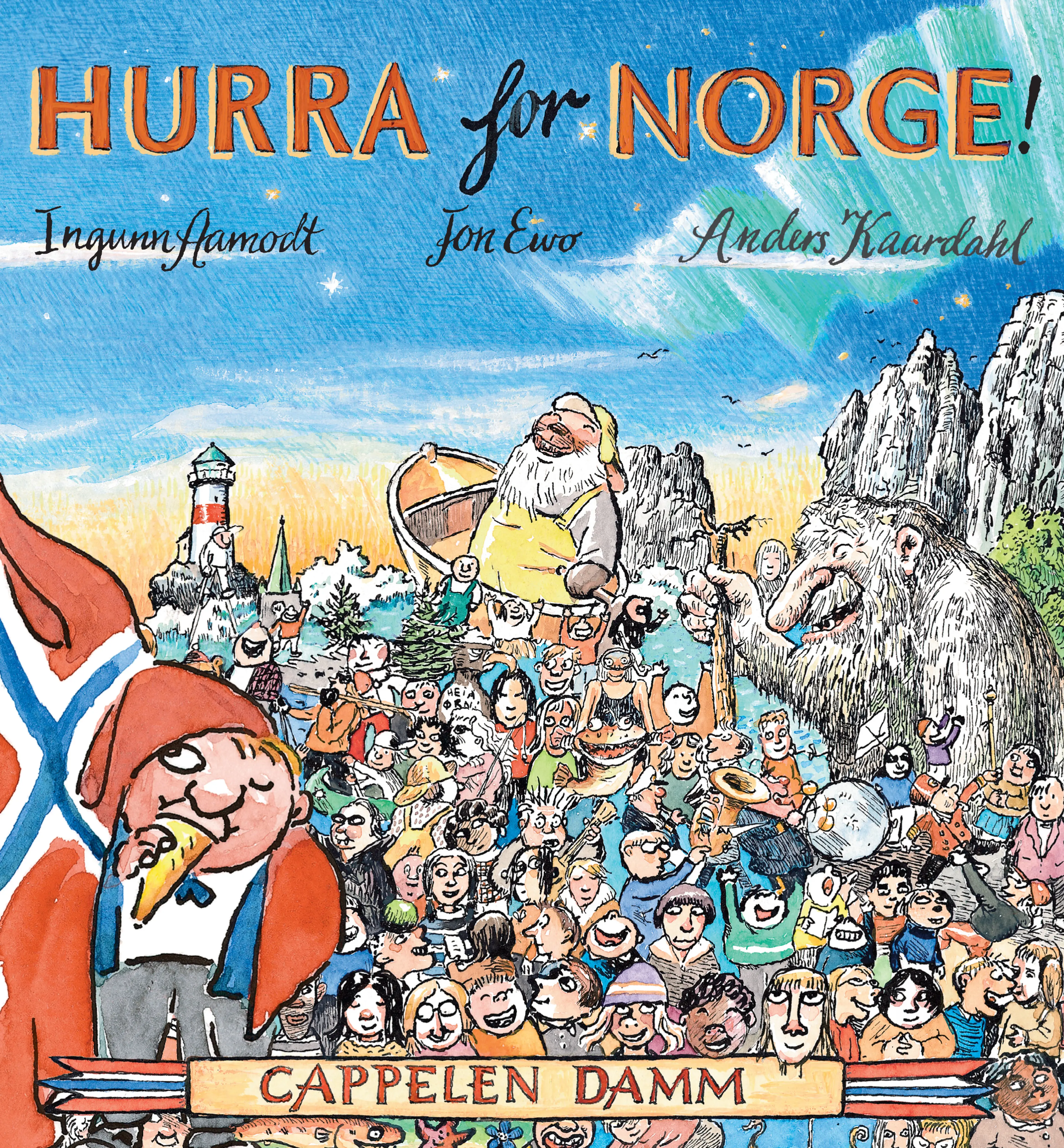 Omslag Hurra for Norge! av Jon Ewo og Ingunn Aamodt (Innbundet)