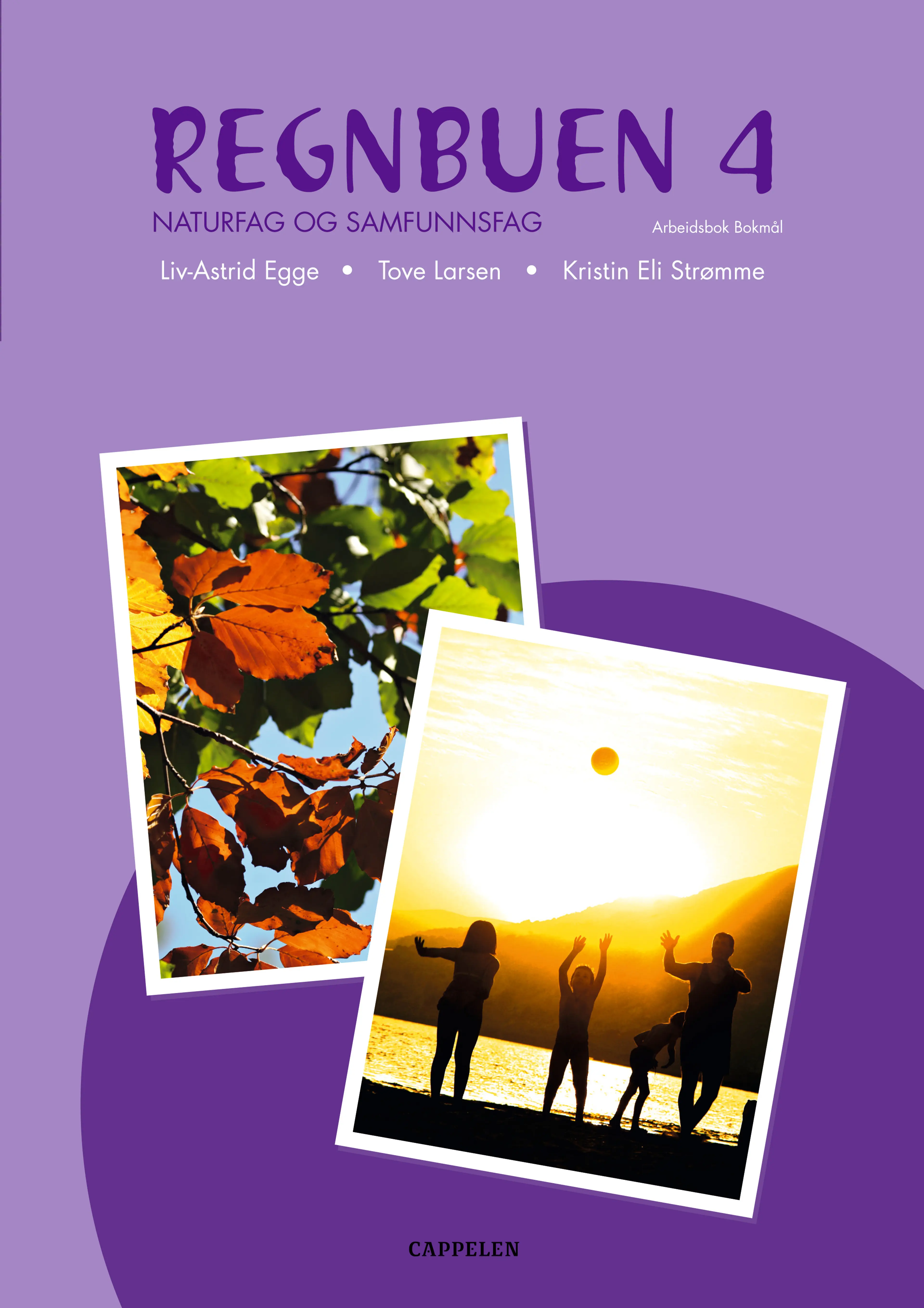 Omslag Regnbuen Ny utgave 4 Arbeidsbok av Liv-Astrid Egge, Tove Larsen og Kristin Eli Strømme (Heftet)