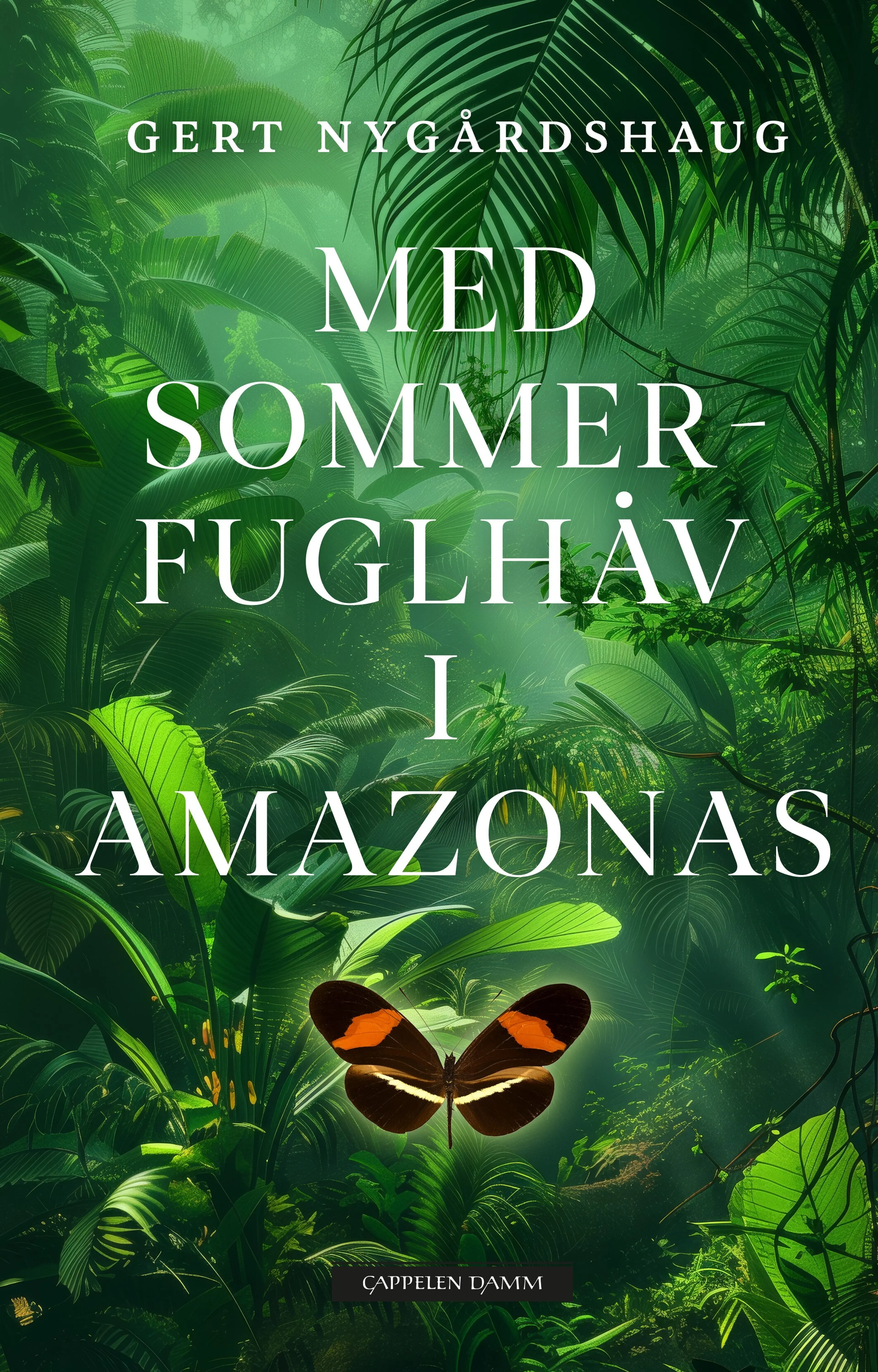 Omslag Med sommerfuglhåv i Amazonas av Gert Nygårdshaug (Heftet)