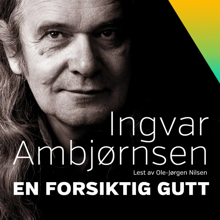Omslag En forsiktig gutt av Ingvar Ambjørnsen (Lydbok)