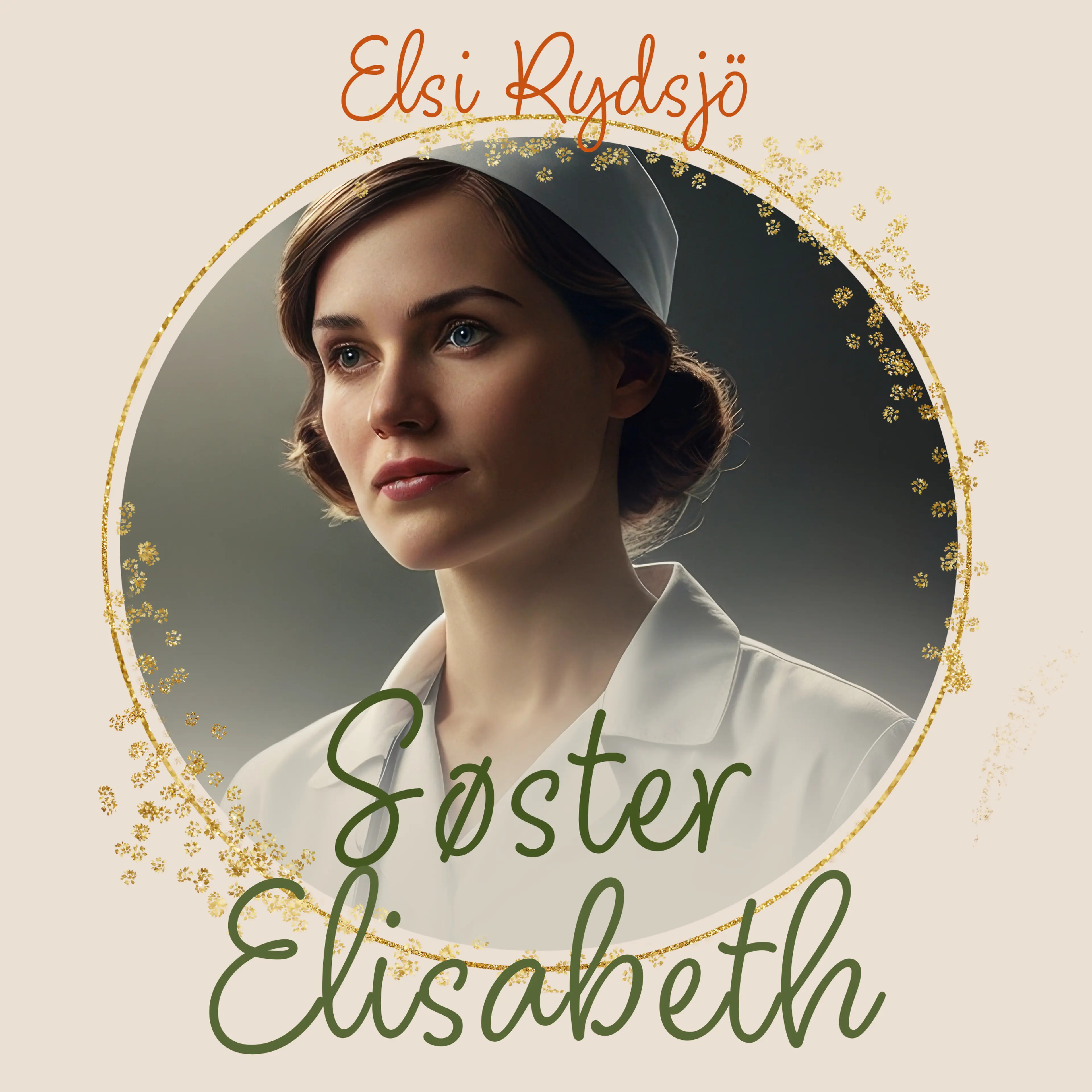 Omslag Søster Elisabeth av Elsi Rydsjö (Lydbok)