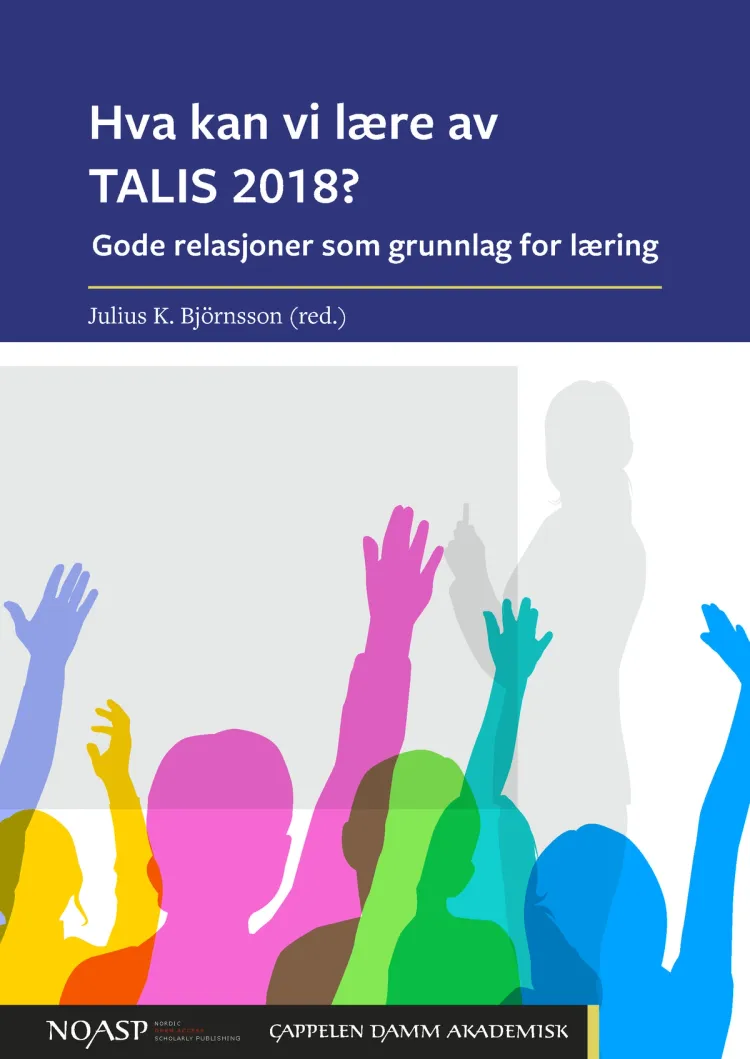 Omslag Hva kan vi lære av TALIS 2018? av Julius Kristjan Björnsson (red.) (Heftet)