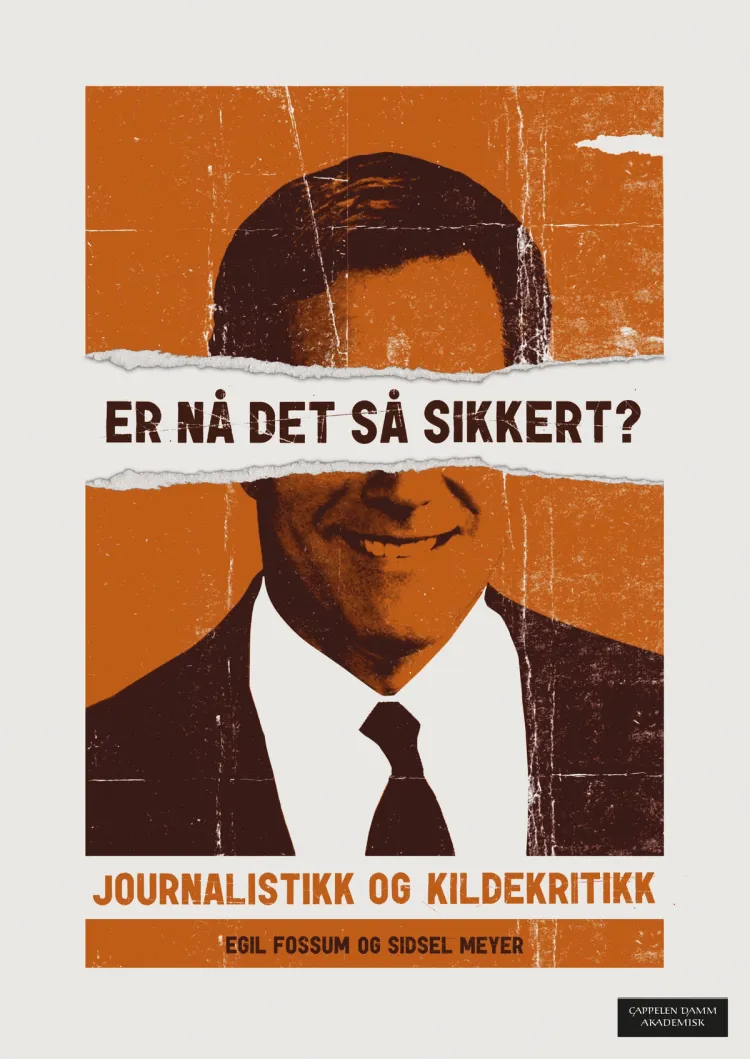 Omslag Er nå det så sikkert? av Egil Fossum og Sidsel Meyer (Heftet)