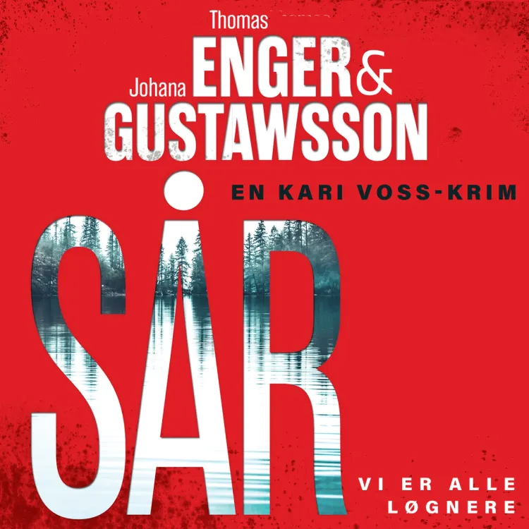 Omslag Sår av Thomas Enger og Johana Gustawsson (Lydbok)