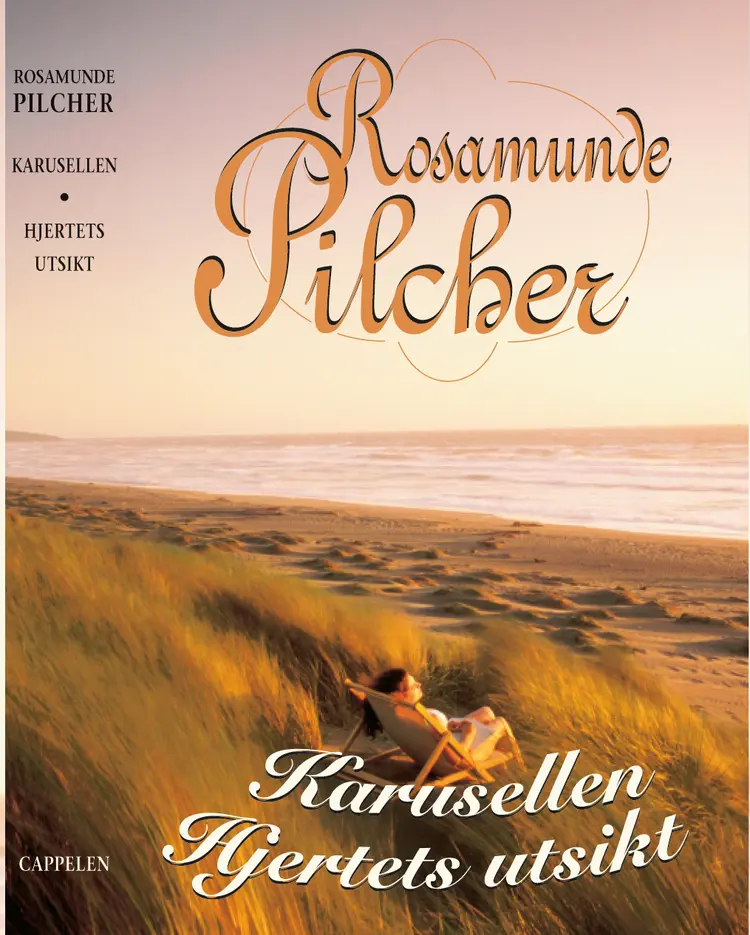 Omslag Karusell / hjertets utsikt av Rosamunde Pilcher (Innbundet)