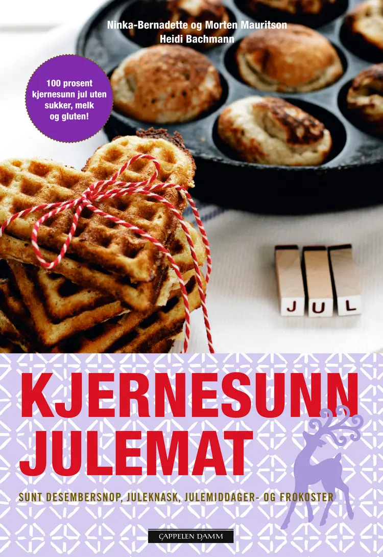 Omslag Kjernesunn julemat av Ninka-Bernadette Mauritson, Morten Mauritson og Heidi Bachmann (Innbundet)