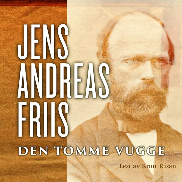 Omslag Den tomme vugge av Jens Andreas Friis (Lydbok)
