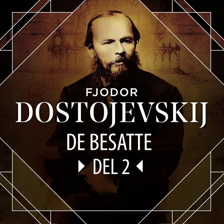 Omslag De besatte, del 2 av Fjodor M. Dostojevskij (Lydbok)