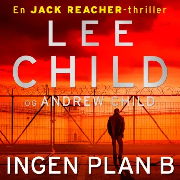 Omslag Ingen plan B av Lee Child (Lydbok)