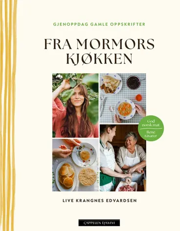 Omslag Fra mormors kjøkken av Live Krangnes Edvardsen (Innbundet)