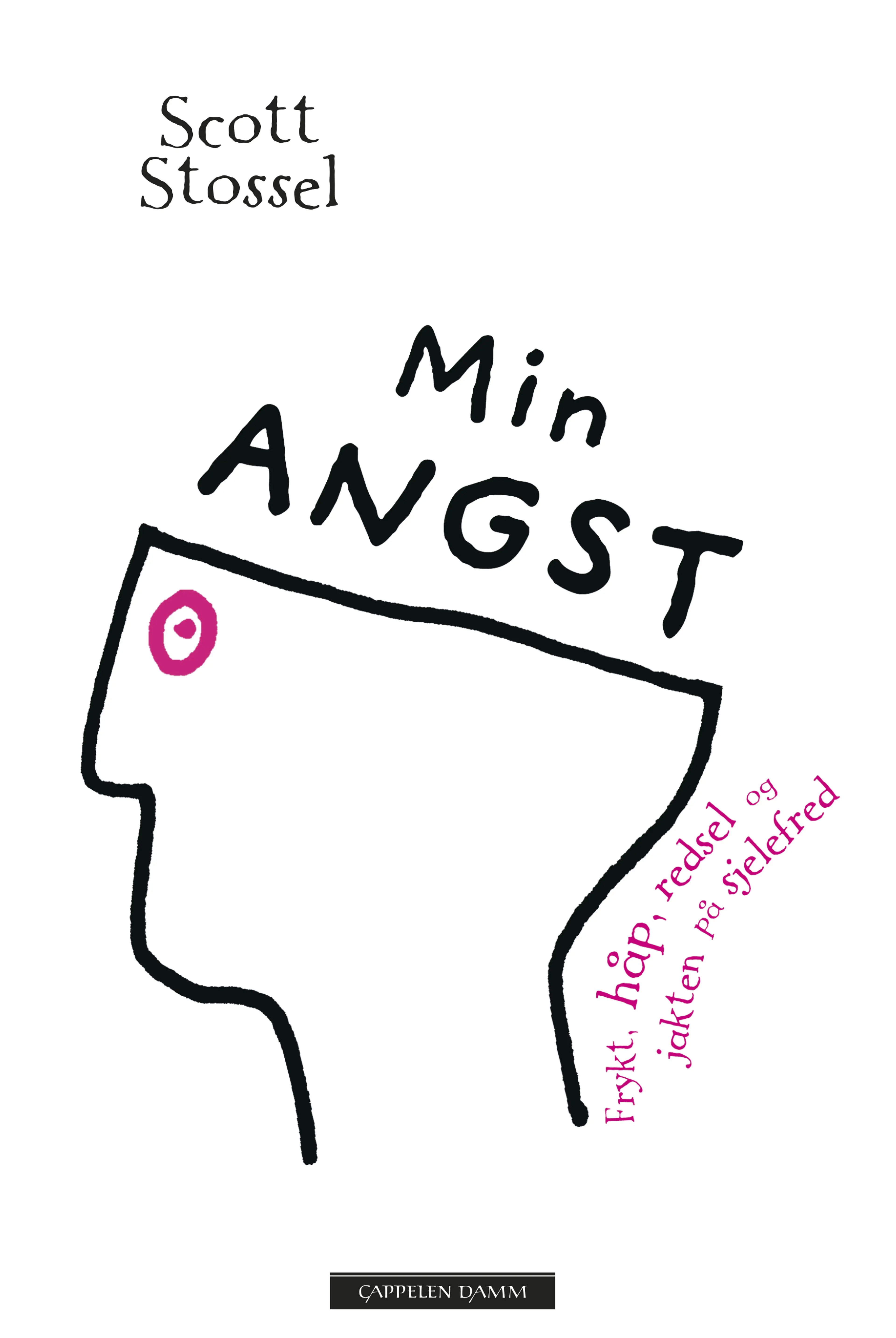 Omslag Min angst av Scott Stossel (Innbundet)