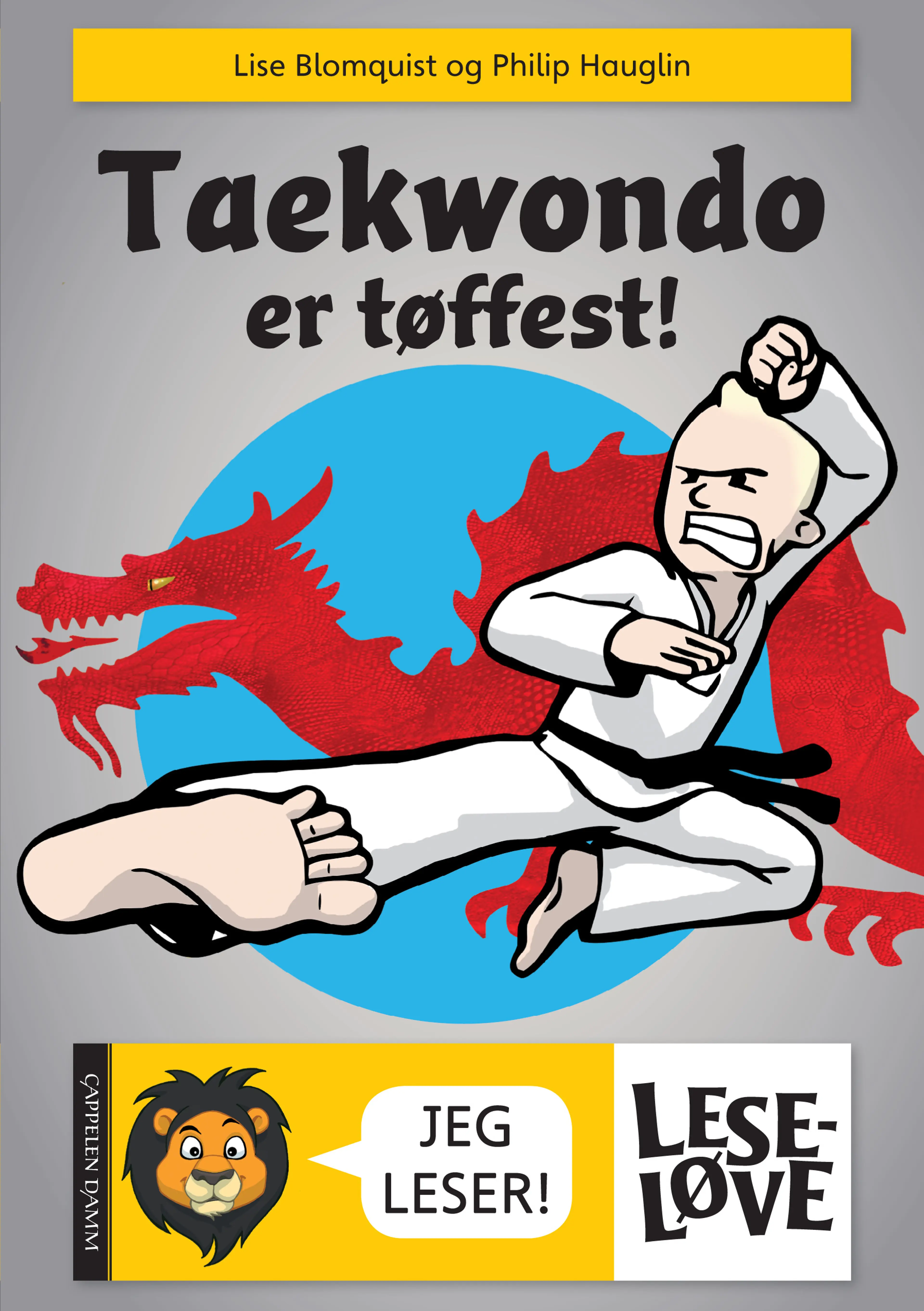 Omslag Leseløve - Taekwondo er tøffest av Lise Blomquist (Innbundet)