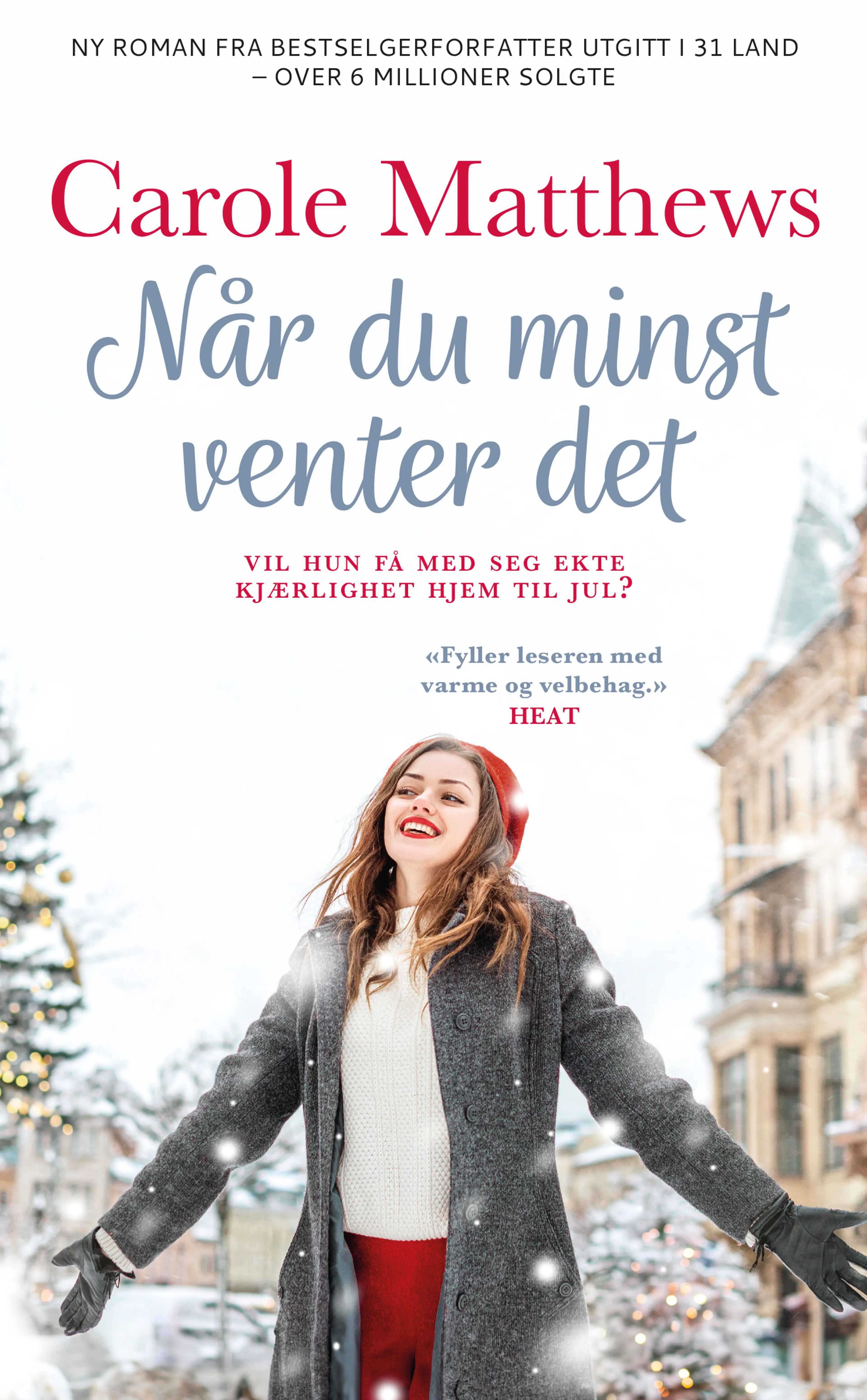 Omslag Når du minst venter det av Carole Matthews (Ebok)