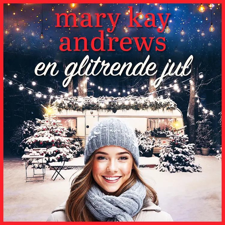 Omslag En glitrende jul av Mary Kay Andrews (Lydbok)