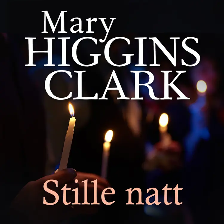 Omslag Stille natt av Mary Higgins Clark (Lydbok)