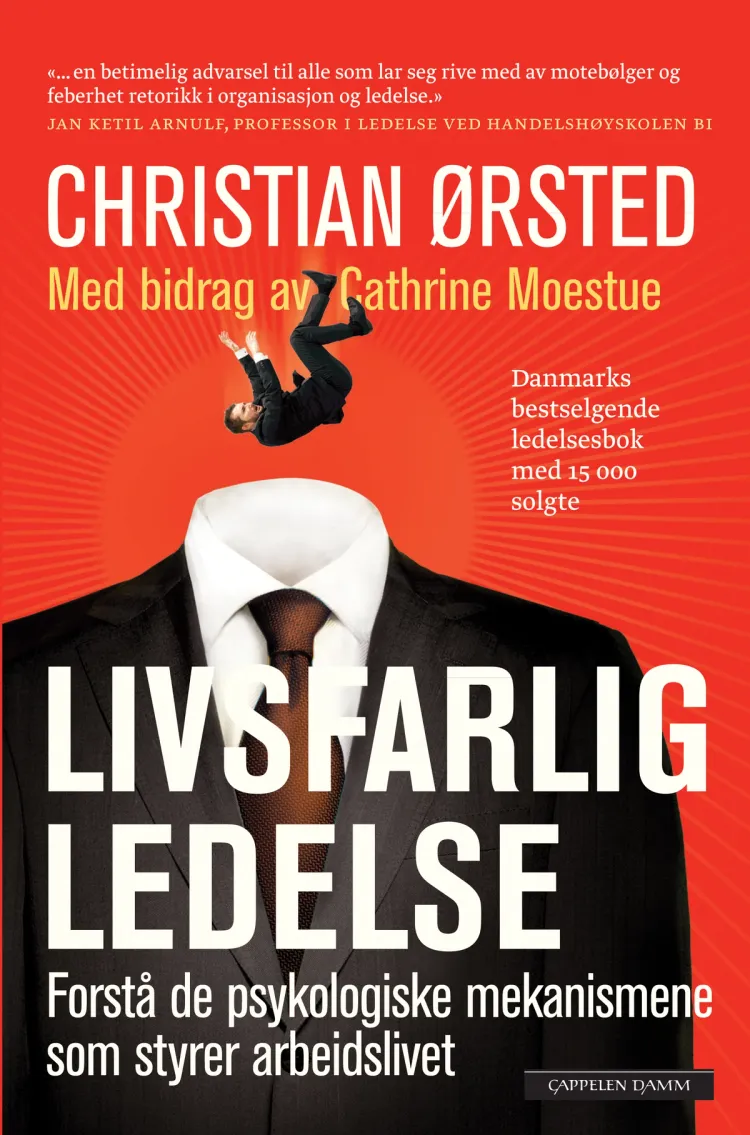 Omslag Livsfarlig ledelse av Christian Ørsted (Innbundet)