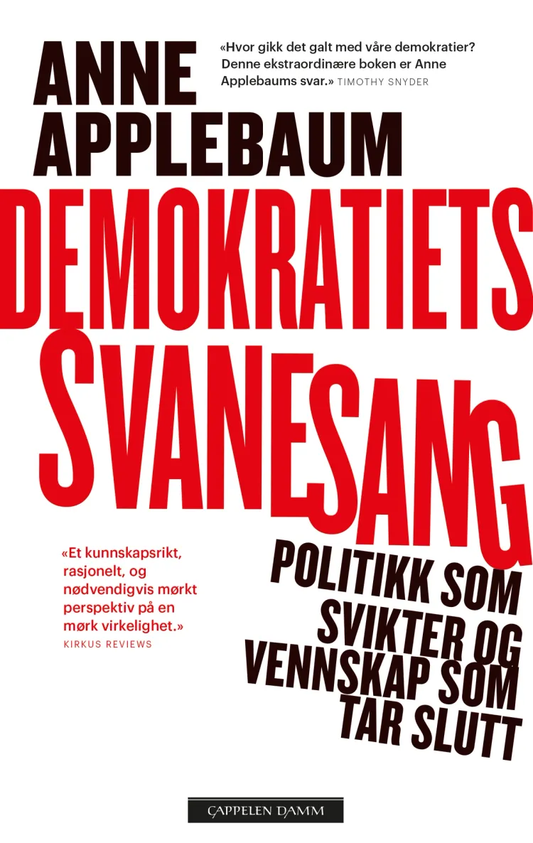 Omslag Demokratiets svanesang av Anne Applebaum (Heftet)
