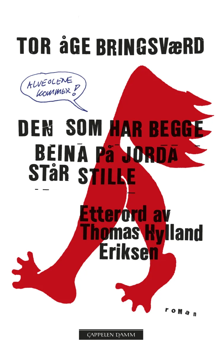 Omslag Den som har begge beina på jorda står stille av Tor Åge Bringsværd (Innbundet)