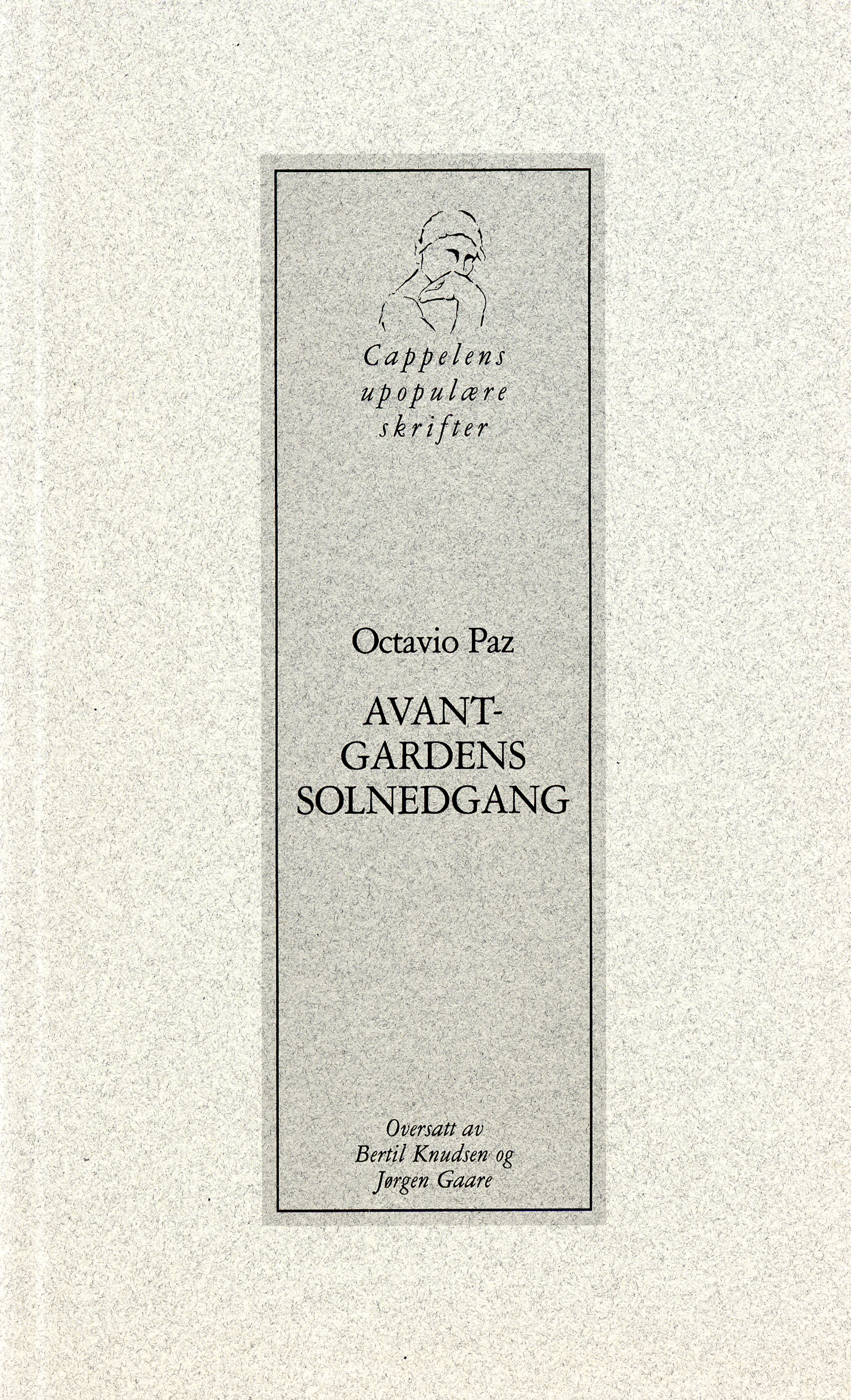 Omslag Avantgardens solnedgang av Octavio Paz (Heftet)