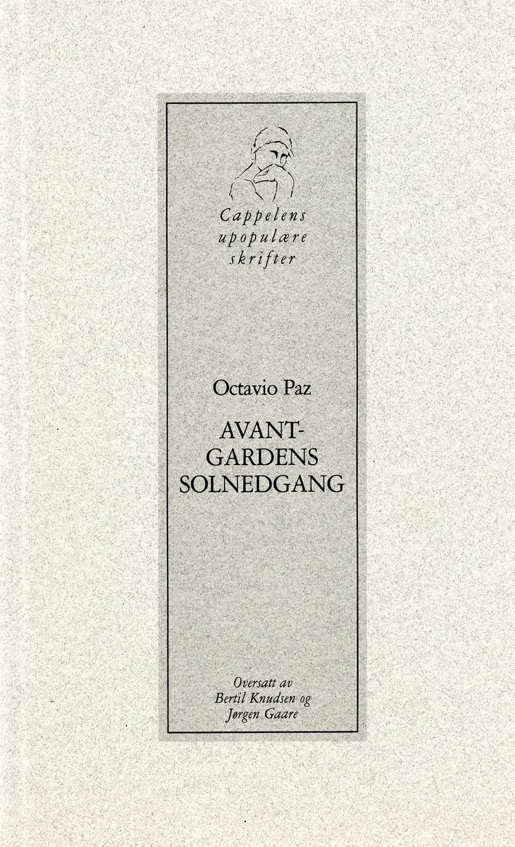 Omslag Avantgardens solnedgang av Octavio Paz (Heftet)