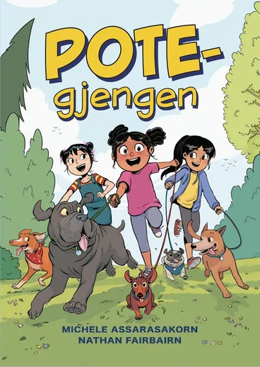 Omslag POTE-gjengen av Michele Assarasakorn og Nathan Fairbairn (Innbundet)