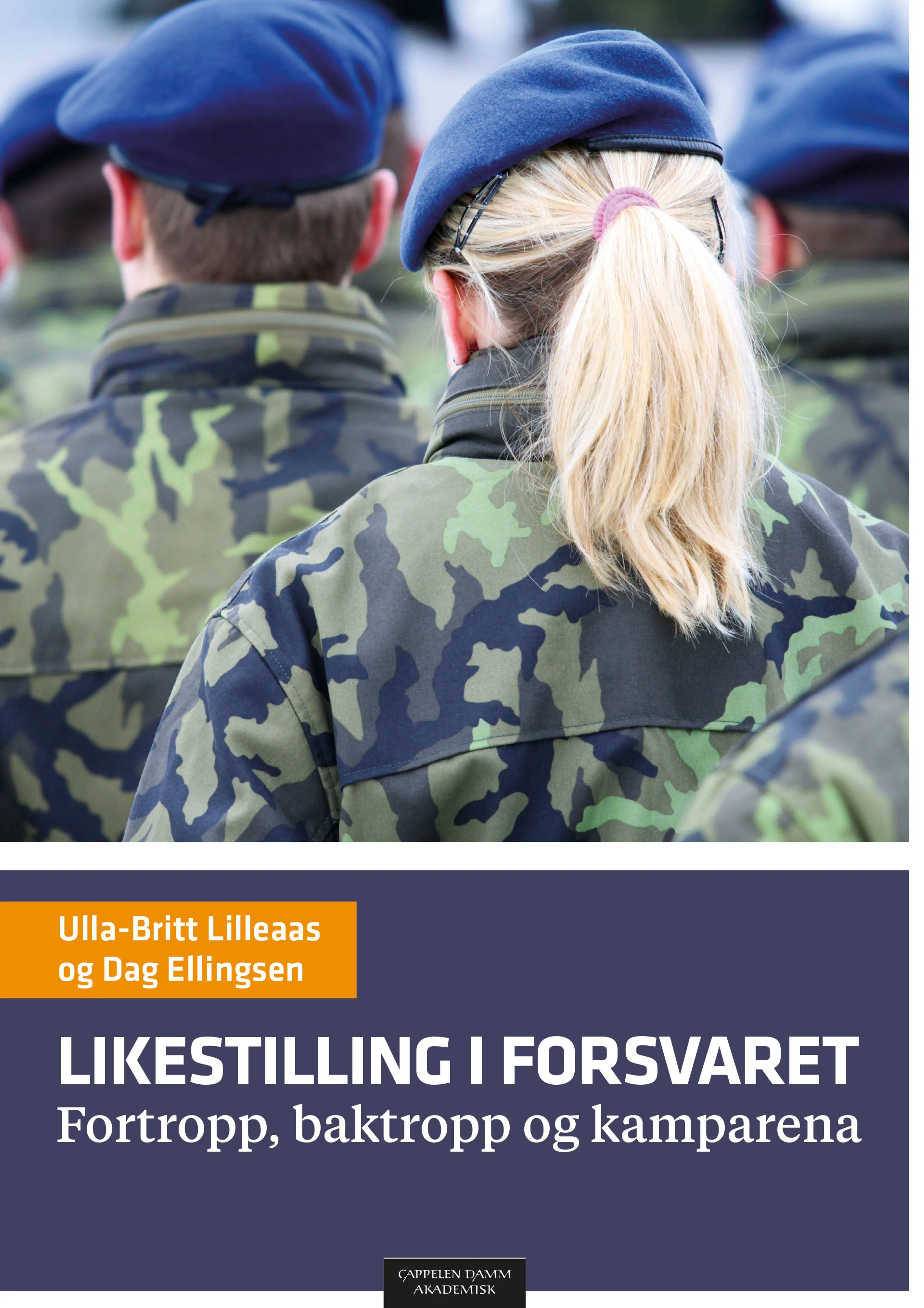 Omslag Likestilling i Forsvaret av Ulla-Britt Lilleaas og Dag Ellingsen (Heftet)