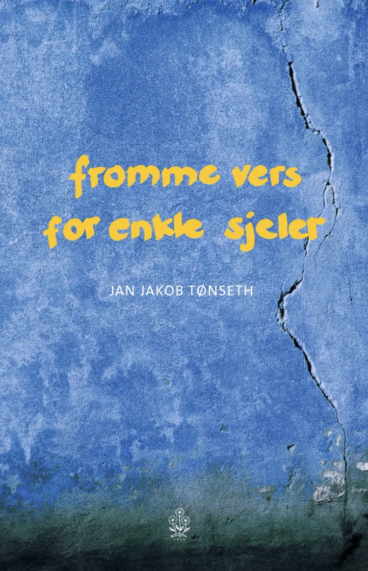 Omslag Fromme vers for enkle sjeler av Jan Jakob Tønseth (Innbundet)