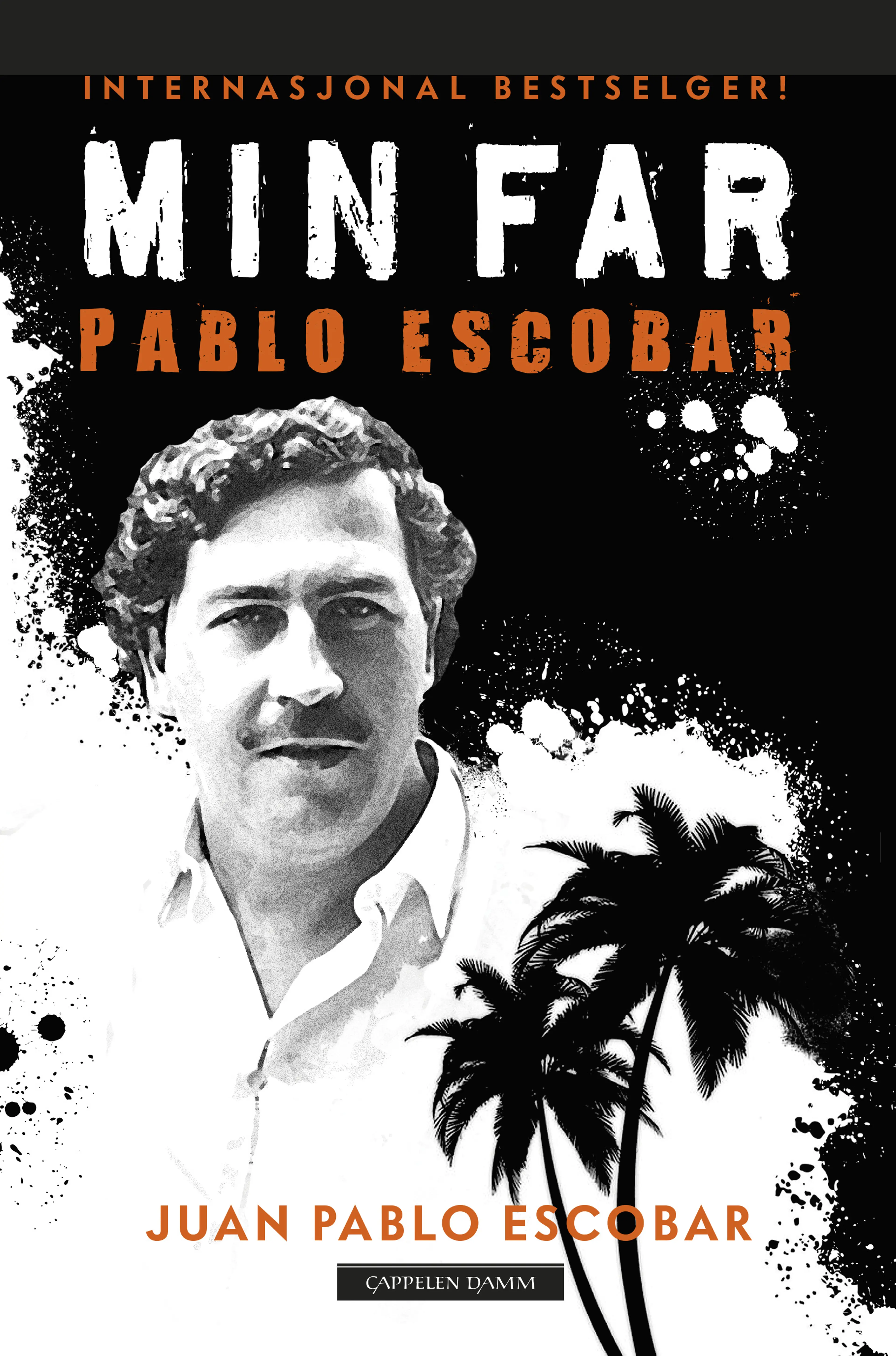 Omslag Min far – Pablo Escobar av Juan Pablo Escobar (Innbundet)