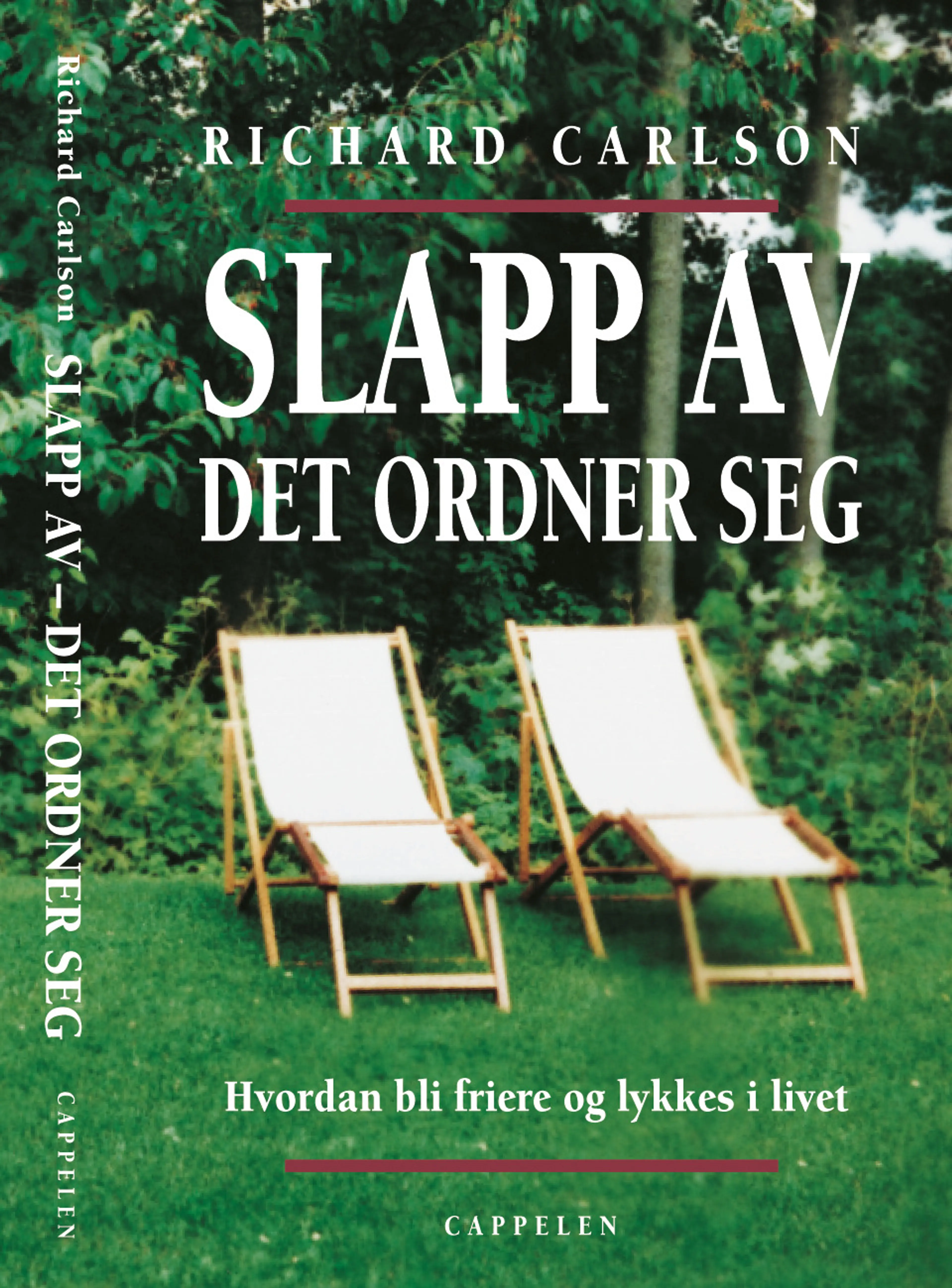 Omslag Slapp av-det ordner seg av Richard Carlson (Innbundet)