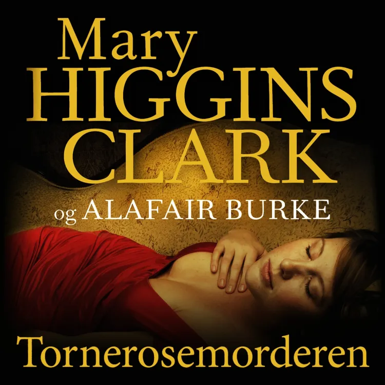 Omslag Tornerosemorderen av Alafair Burke og Mary Higgins Clark (Lydbok)