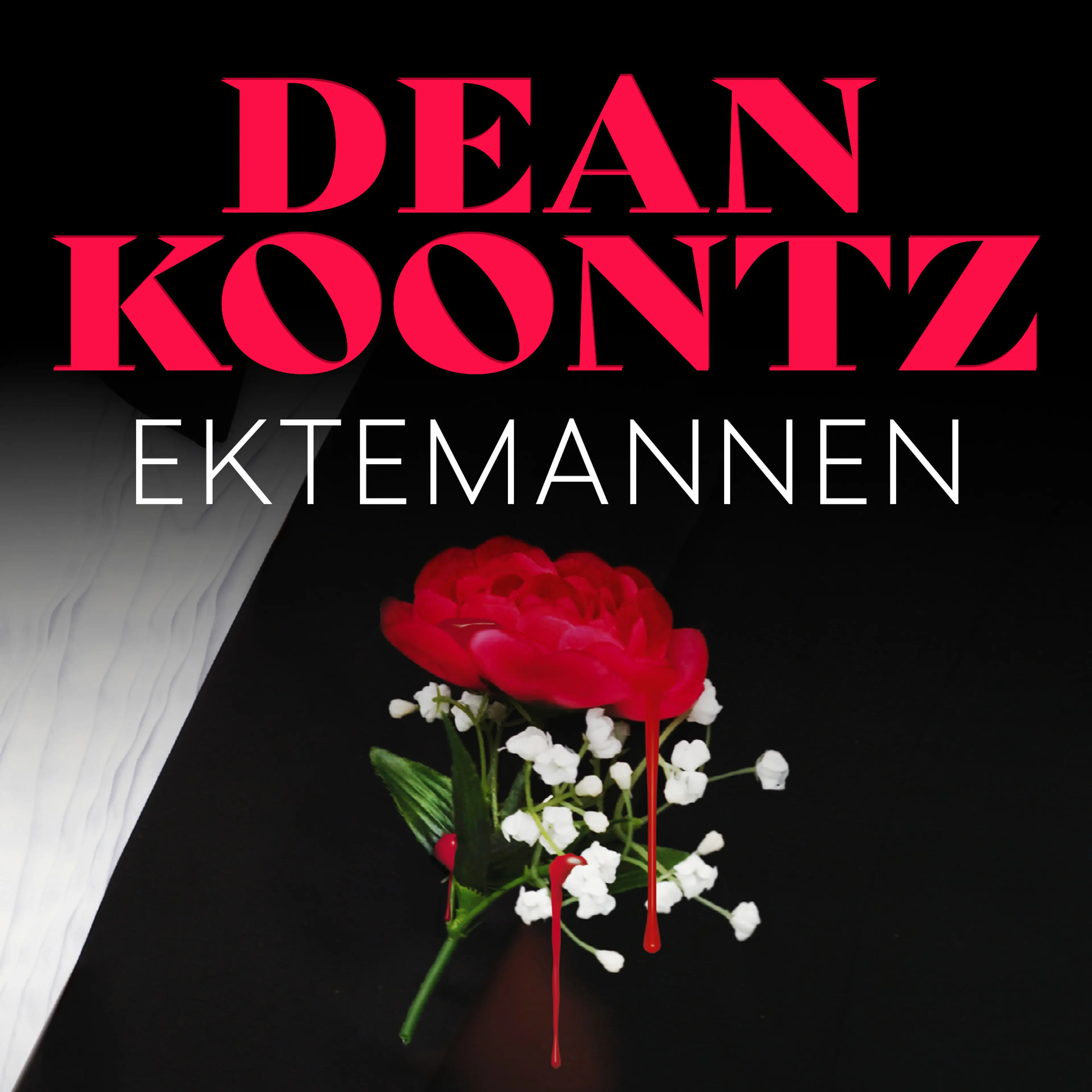 Omslag Ektemannen av Dean Koontz (Lydbok)